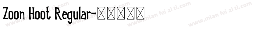 Zoon Hoot Regular字体转换